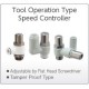 Tool Operation Type Speed Controllers